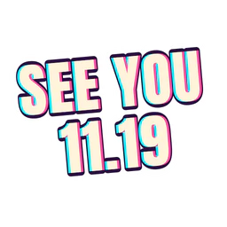 See you 11.19